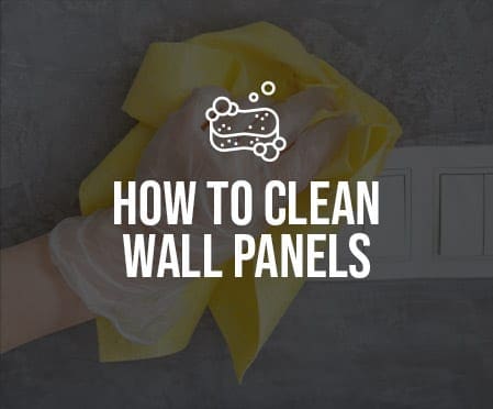 How to clean wall panels copy